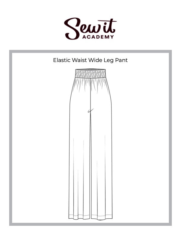 Sew It Academy's Elastic Waist Wide Leg Pants